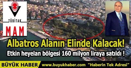 Albatros Alanın Elinde Kalacak!