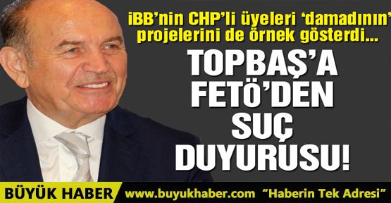 Kadir Topbaş hakkında FETÖ’den suç duyurusu