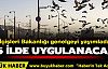 15 ilde sokağa çıkma kısıtlaması uygulanacak