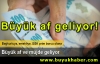 Büyük af geliyor!