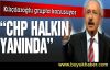 CHP halkın yanında