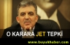 Gül'e jet 'unfollow' tepkisi