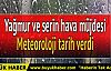 İstanbul'a yağmur ve serin hava müjdesi