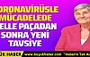 Kelle paça için deyişiyle gündem olmuştu! Virüsle mücadelede Canan Karatay'dan yeni tavsiye