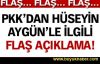 PKK'dan Hüseyin Aygün'le ilgili flaş açıklama