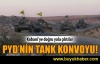 PYD'nin tank konvoyu