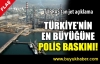 Türkiye'nin en büyük şirketine polis baskını!