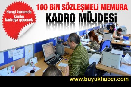 100 bin sözleşmeli memur kadrosuna geçti