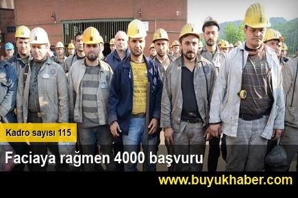 115 madenci için 4 bin başvuru