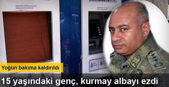 15 yaşındaki genç, kurmay albayı ezdi