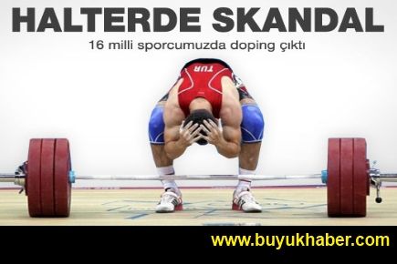 16 milli haltercide daha doping çıktı