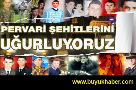 17 şehidimizi bugün uğurluyoruz