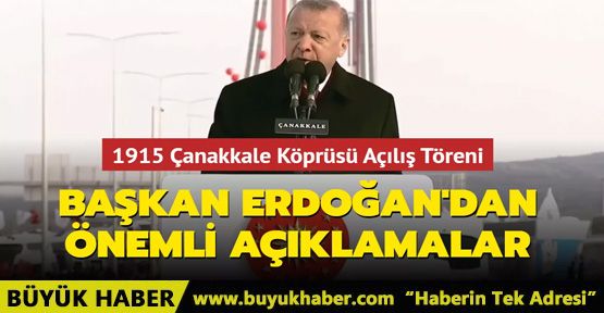 1915 Çanakkale Köprüsü Açılış Töreni