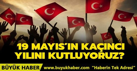 19 Mayıs anlam ve önemi