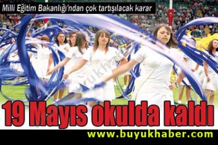 19 Mayıs'a 'stat' yasağı