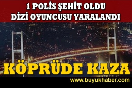 1 polis şehit oldu Ünlü oyuncu yaralandı