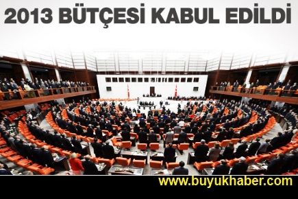 2013 bütçesi Meclis'te kabul edildi