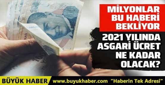  2021 yılında asgari ücret rakamları belli oldu