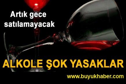 22.00'den sonra alkol satışına yasak