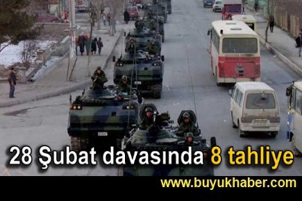 28 Şubat Davası'nda 8 tahliye