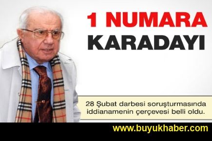 28 Şubat'ın 1 numarası Karadayı