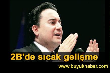 2B'de sıcak gelişme