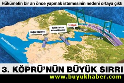 3. Köprü'nün büyük sırrı