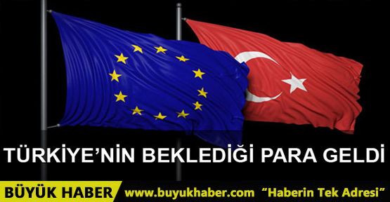 3 milyar Euro'luk yardımın ilk bölümü geldi