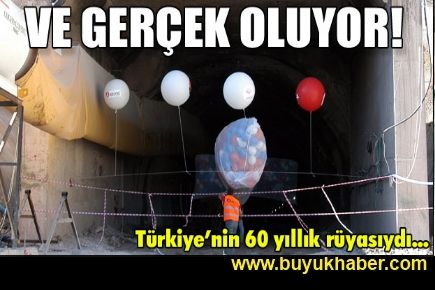 60 yıllık rüya gerçek oluyor