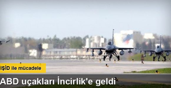 8 ABD askeri uçağı İncirlik Üssü'nde