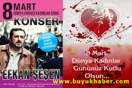 8 Mart Dünya Emekçi Kadınlar Günü Konseri..