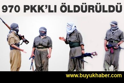 970 PKK'lı terörist öldürüldü