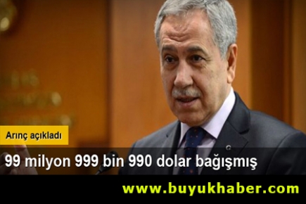 99 milyon 999 bin 990 dolar bağışmış