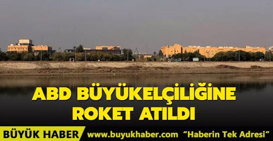 ABD Büyükelçiliğine roket atıldı