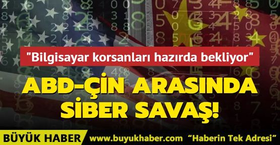 ABD Çin arasında siber savaş