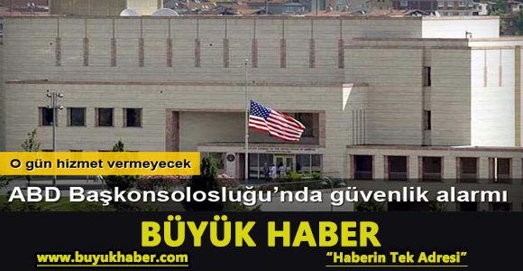 ABD İstanbul Başkonsolosluğu çarşamba günü hizmet vermeyecek