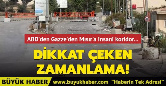 ABD'den Gazze'den Mısır'a insani koridor