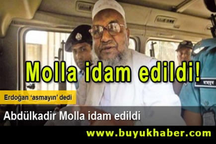 Abdülkadir Molla idam edildi