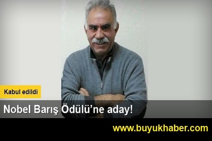 Abdullah Öcalan Nobel'e aday