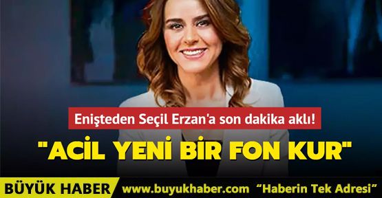 Acil yeni bir fon kur