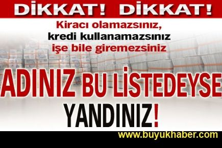 Adınız bu listedeyse yandınız!