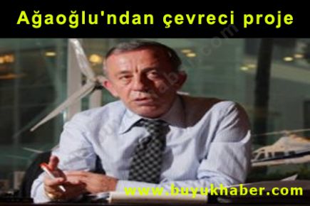 Ağaoğlu'ndan çevreci proje