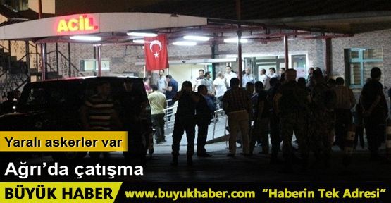 Ağrı’da çatışma: 3 asker yaralı