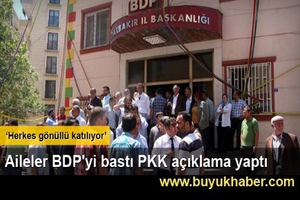 Aileler BDP'yi bastı PKK açıklama yaptı