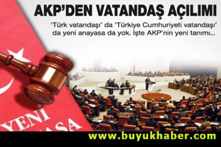 AK Parti, anayasada 'vatandaş' açılımı yaptı