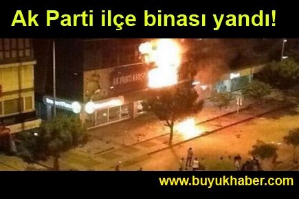 Ak Parti ilçe binası yandı!