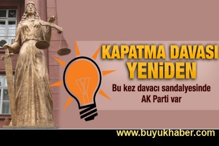 AK Parti kapatma davası yeniden açılıyor