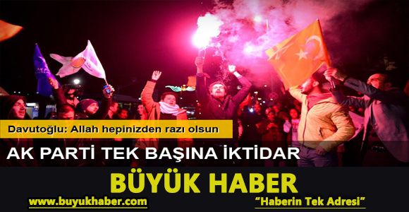 AK Parti tek başına iktidar