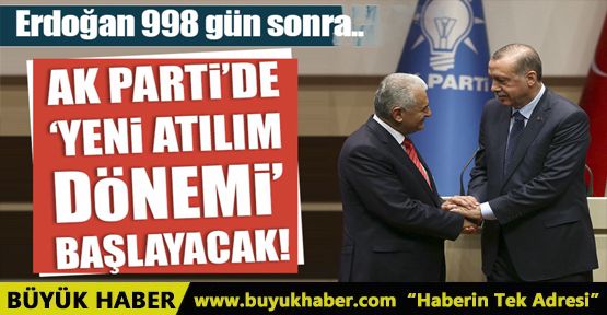 AK Parti'de 'Yeni Atılım Dönemi' başlayacak