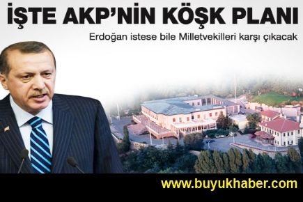 AK Parti'nin Köşk formülü hazır